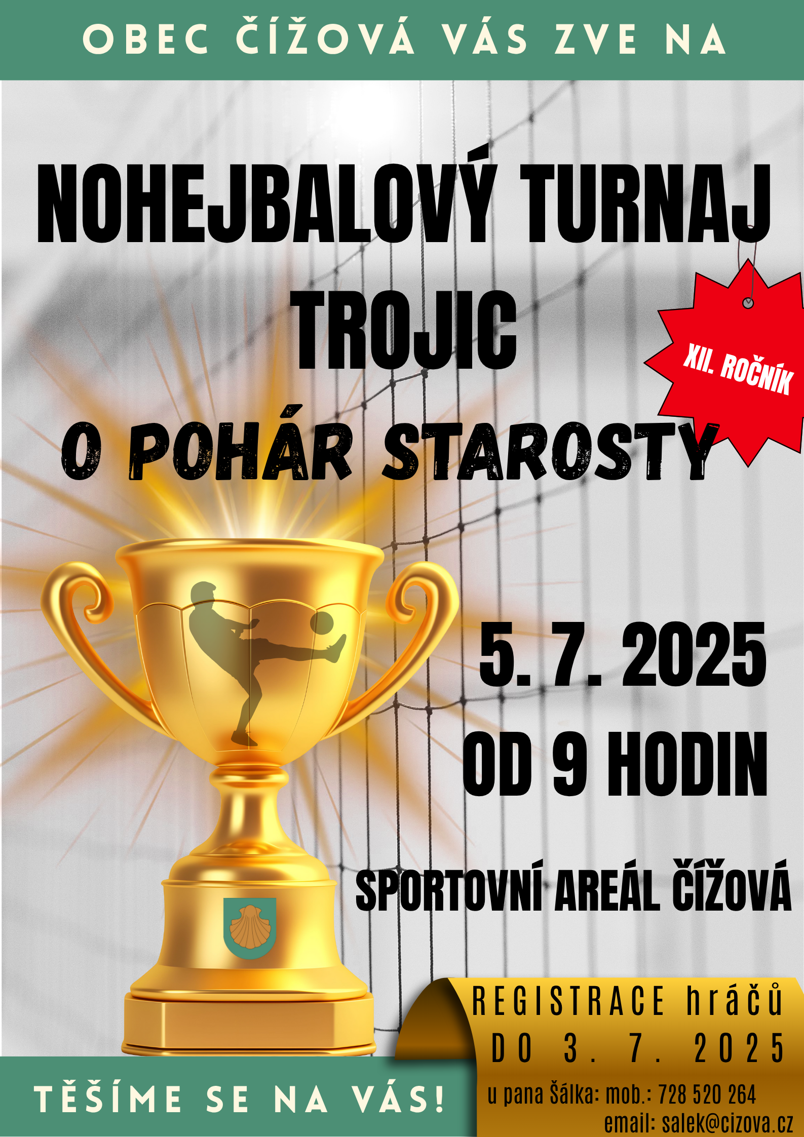 Nohejbalov turnaj trojic o pohr starosty XII. ronk