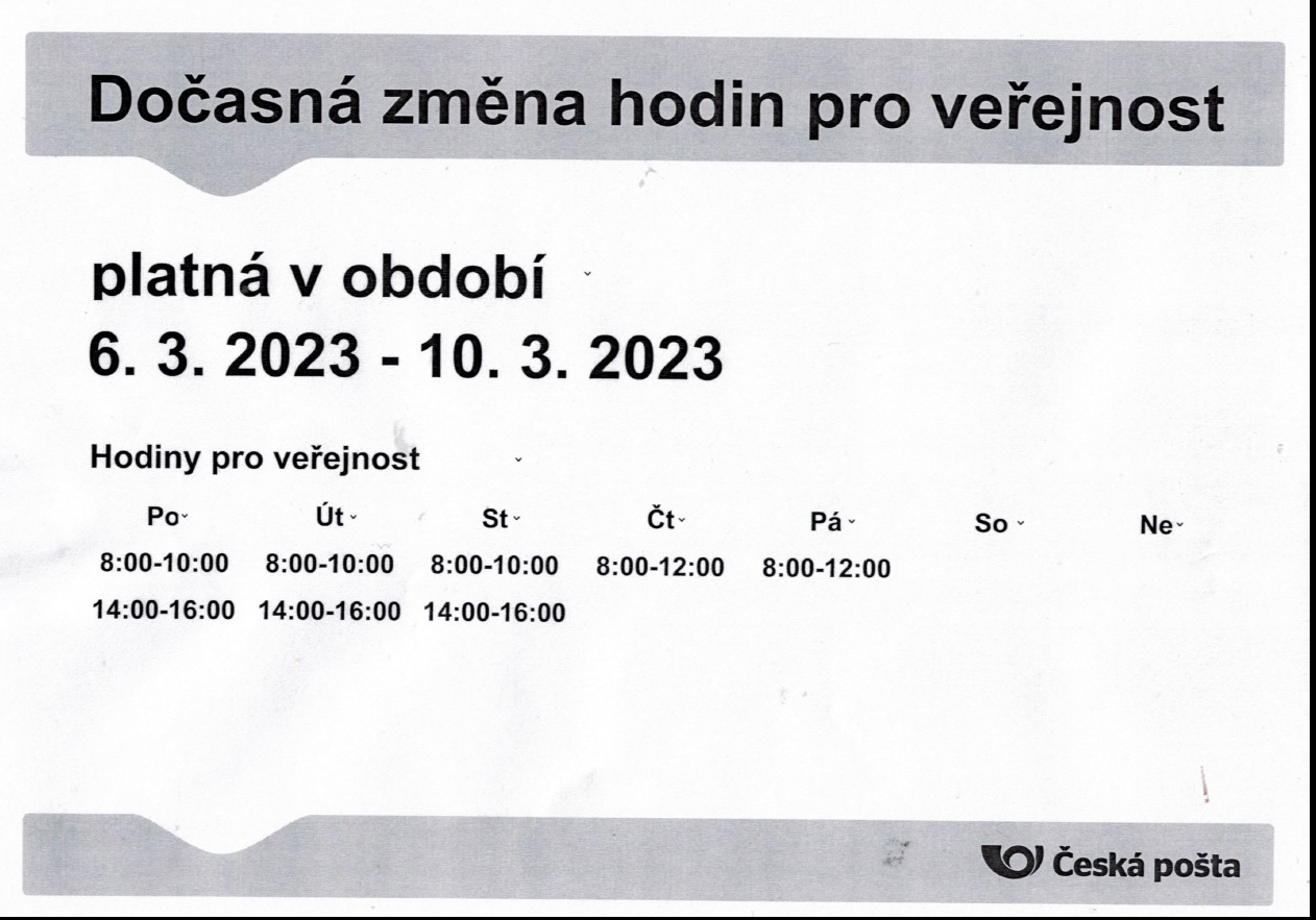 Doasn zmna otevrac doby  pro veejnost pota ov ve dnech: 06.03.2023-10.03.2023