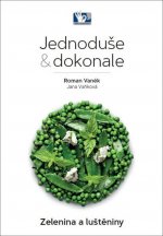 Jednodue & dokonale Zelenina a lutniny  Roman Vank