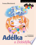 Adélka a Zlobidýlko