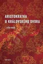 Aristokratka u krlovskho dvora